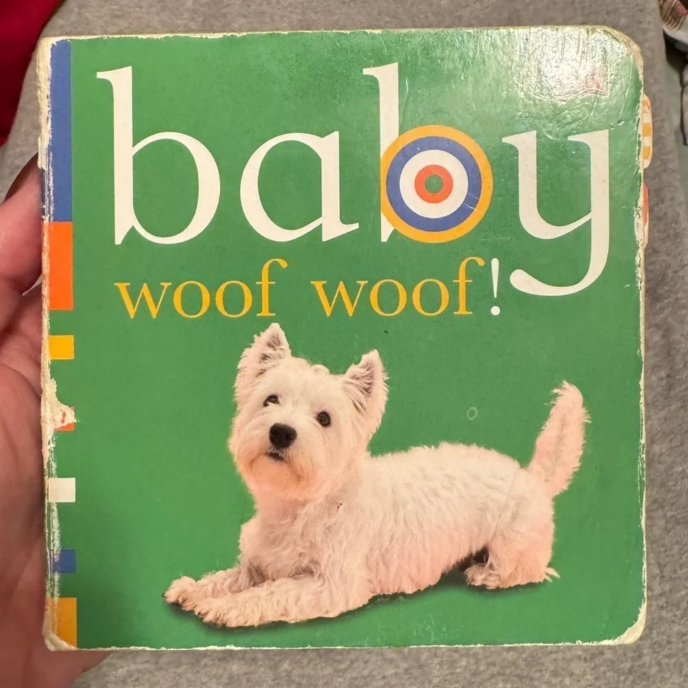 Baby: Woof Woof! Board Book by Dawn Sirett